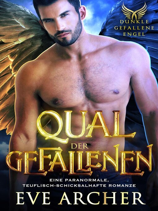 Title details for Qual der Gefallenen by Eve Archer - Available
